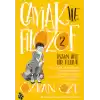 Çaylak İle Filozof 2- İnsan Diye Bir Kelime