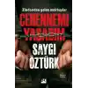 Cehennemi Yaşadım
