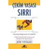Çekim Yasası Sırrı: Hayatınızı Değiştirecek Sırrı Keşfedin