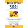 Çekim Yasası Sırrı: Hayatınızı Değiştirecek Sırrı Keşfedin