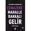 Cenazene Mahalle Bakkalı Gelir - Muhabbet Yazıları 3
