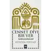 Cennet Diye Bir Yer