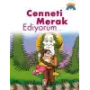Cenneti Merak Ediyorum