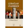 Çerağlar Uyanırken