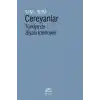 Cereyanlar - Türkiyede Siyasi İdeolojiler