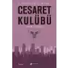 Cesaret Kulübü - Simurg Efsanesi
