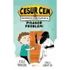 Cesur Cem ve Beceriksiz Kahramanlar 4-Pisagor Problemi