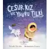 Cesur Kız Ve Yavru Tilki