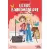 Çevre Kahramanları- İleri Dönüşüm Peşinde
