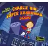 Charlienin Süper Kahraman Donu