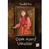 Çiçek Açan Umutlar