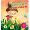 Çiçeklerden Öğrendiklerim - Doğadan Öğreniyorum