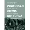 Çığırından Çıkmış Bir Dünya - Çığırından Çıkmış Bir Dünya