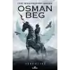 Cihan İmparatorluğunun Kurucusu - Osman Beg