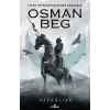 Cihan İmparatorluğunun Kurucusu - Osman Beg