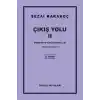 Çıkış Yolu 2 - Medeniyetimizin Dirilişi