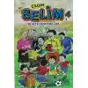 Çılgın Selim 4 - Muhteşem Amcam