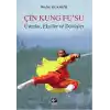 Çin Kung Fusu Üstatlar, Ekoller ve Dövüşler