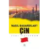 Çin - Nasıl Başardılar?