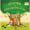 Çitlembik ve Kitap Okuma Ağacı - Organik Kitaplar