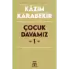 Çocuk Davamız - 1
