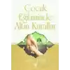 Çocuk Eğitiminde Altın Kurallar