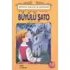 Çocuk Klasikleri 10 - Büyülü Şato