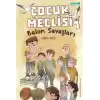 Çocuk Meclisi 1 - Balon Savaşları