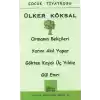 Çocuk Oyunları / Ormanın Bekçileri-Yarını Akıl Yapar-Gökten Kaydı Üç Yıldız-Gül Emri