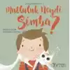 Çocukça Felsefe Serisi 3-Mutluluk Neydi Simba?
