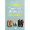 Çocuklar Anneleri ve Babaları Büyütür