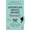 Çocuklar Okulu Neden Sevmez?