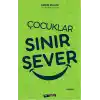 Çocuklar Sınır Sever