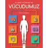 Çocuklar ve Gençler için Vücudumuz