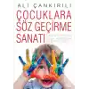 Çocuklara Söz Geçirme Sanatı