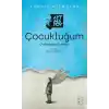 Çocukluğum