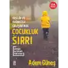 Çocukluk Sırrı