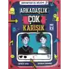 Çocuktan Al Bilgiyi - Arkadaşlık Çok Karışık