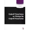 Coğrafi Pazarlama ve Türkiyede Coğrafi Pazarlama