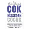 Çok Hisseden Çocuk