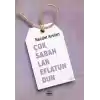 Çok Sabahlar Eflatundun
