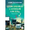 Çözüm Bakanlığı ve Kaybolan Van Gogh