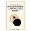 Cumhuriyet Devrimi ve Öngörülmeyen Bugünü