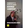 Cumhuriyetle Büyüyen Kadın Neriman Samurçay