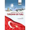 Cumhuriyetin 100. Yılında Turizmin 100 Türü