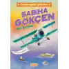 Cumhuriyetin Yıldızları 2 - Sabiha Gökçen