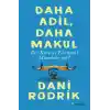Daha Adil, Daha Makul Bir Küresel Ekonomi Mümkün Mü?