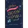 Daha Mutlu Bir Ebeveyn Olmak
