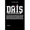 Daiş  3. Dünya Savaşı’nın Deşifresi