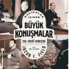 Dakikalar İçinde Büyük Konuşmalar